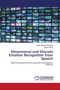 Produktbild: Dimensional and Discrete Emotion Recognition from Speech