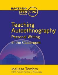 Produktbild: Teaching Autoethnography: Personal Writing in the Classroom