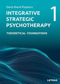 Produktbild: Integrative Strategic Psychotherapy (Integrative Strategic Psychotherapy - A Six-Volume Series, #1)