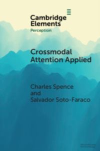 Bild vom Artikel Crossmodal Attention Applied: Lessons for Driving vom Autor Charles Spence