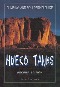 Produktbild: Hueco Tanks Climbing and Bouldering Guide