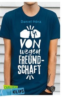 Produktbild: Carlsen Clips: Von wegen Freundschaft!