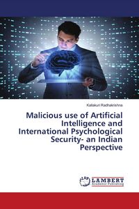 Produktbild: Malicious use of Artificial Intelligence and International Psychological Security- an Indian Perspective