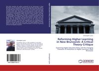 Produktbild: Reforming Higher Learning in New Brunswick: A Critical Theory Critique