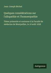 Produktbild: Quelques consid&eacute;rations sur l'allopathie et l'homoeopathie