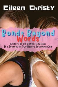Produktbild: Bonds Beyond Words-A Story of Lifelong Friendship