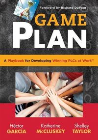 Bild vom Artikel Game Plan: A Playbook for Developing Winning Plcs at Work(tm) vom Autor Hector Garcia