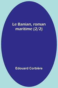 Produktbild: Le Banian, roman maritime (2/2)