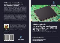 Produktbild: DPM-studie in verschillende gedopeerde nanodeeltjes van SAC305 Pb-vrij soldeer