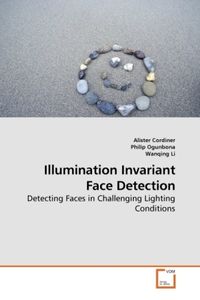 Produktbild: Cordiner, A: Illumination Invariant Face Detection