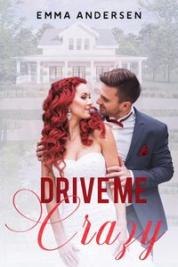 Produktbild: Drive Me Crazy (Hopewell Series, #2)