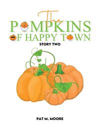 Produktbild: The Pumpkins Of Happy Town