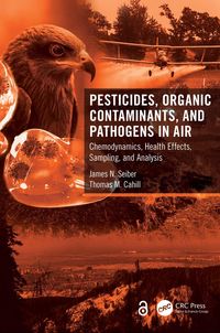 Produktbild: Pesticides, Organic Contaminants, and Pathogens in Air