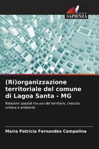 Produktbild: (Ri)organizzazione territoriale del comune di Lagoa Santa - MG