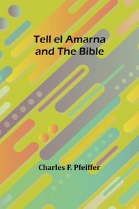 Produktbild: Tell el Amarna and the Bible