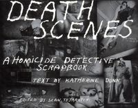 Produktbild: Death Scenes: A Homicide Detectives Scrapbook