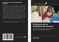 Produktbild: El discurso de la alfabetizaci&oacute;n familiar