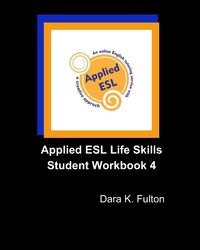 Produktbild: Applied ESL Life Skills Student Workbook 4