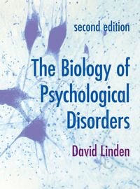 Produktbild: The Biology of Psychological Disorders