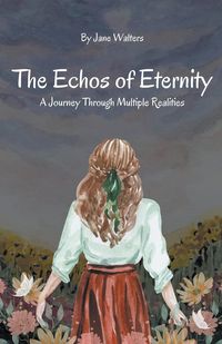 Produktbild: The Echoes of Eternity