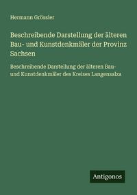 Produktbild: Beschreibende Darstellung der &auml;lteren Bau- und Kunstdenkm&auml;ler der Provinz Sachsen