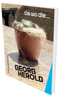 Produktbild: Georg Herold: da wo die …