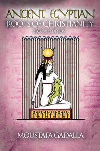 Produktbild: The Ancient Egyptian Roots of Christianity