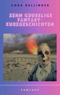 Produktbild: Zehn gruselige Fantasy-Kurzgeschichten