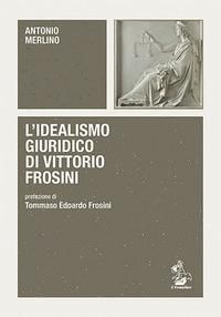 Produktbild: L' idealismo giuridico di Vittorio Frosini