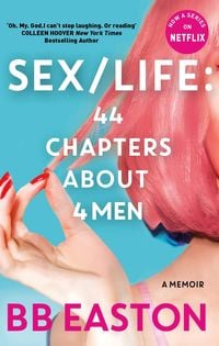 Produktbild: SEX/LIFE: 44 Chapters About 4 Men