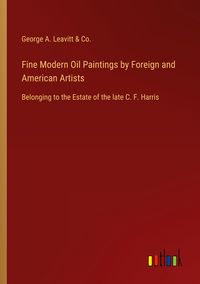 Produktbild: Fine Modern Oil Paintings by Foreign and American Artists