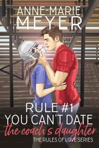 Produktbild: Rule #1: You Can't Date the Coach's Daughter