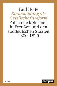 Bild vom Artikel Staatsbildung als Gesellschaftsreform vom Autor Paul Nolte