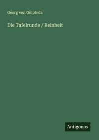 Produktbild: Die Tafelrunde / Reinheit