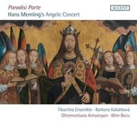Produktbild: Paradisi Porte- Musik um Hans Memlings Engelskonze