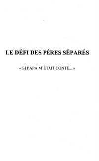 Produktbild: Le defi des peres separes