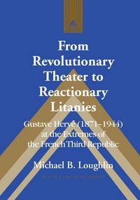 Produktbild: From Revolutionary Theater to Reactionary Litanies