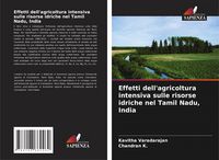Produktbild: Effetti dell'agricoltura intensiva sulle risorse idriche nel Tamil Nadu, India