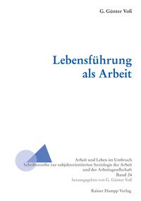 Produktbild: Lebensf&uuml;hrung als Arbeit
