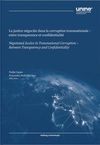 Produktbild: La justice n&eacute;goci&eacute;e dans la corruption transnationale