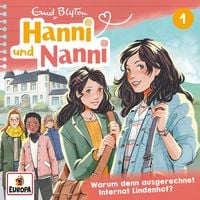 Produktbild: Folge 1: Warum denn ausgerechnet Internat Lindenhof? (Neue Abenteuer)