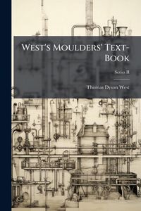 Produktbild: West's Moulders' Text-Book