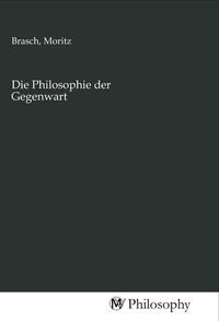 Produktbild: Die Philosophie der Gegenwart