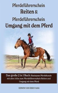 Produktbild: Pferdef&uuml;hrerschein Reiten & Umgang mit dem Pferd
