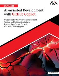 Produktbild: Ultimate AI-Assisted Development with GitHub Copilot