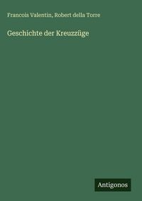 Produktbild: Geschichte der Kreuzz&uuml;ge