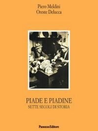 Produktbild: Piade e piadine. Sette secoli di storia