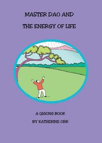 Produktbild: Master Dao and the Energy of Life