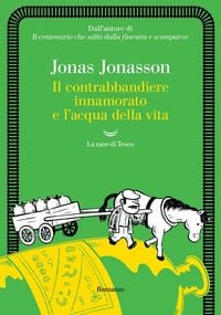 Produktbild: Il contrabbandiere innamorato e l'acqua della vita