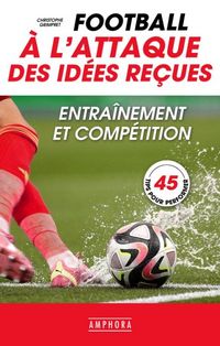 Produktbild: Football : &agrave; l'attaque des id&eacute;es re&ccedil;ues